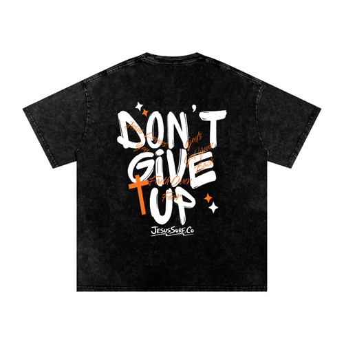 Don't Give Up Tee