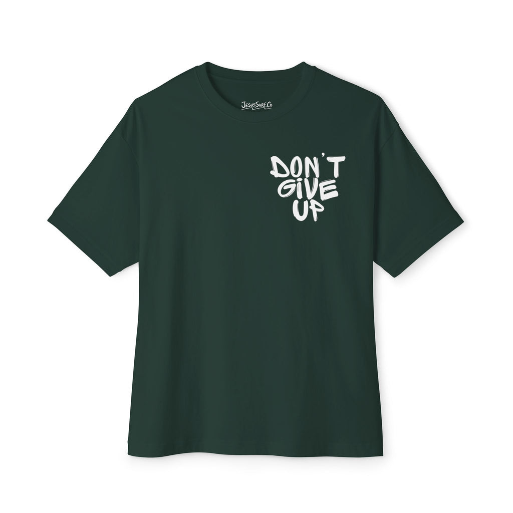 Don't Give Up Tee